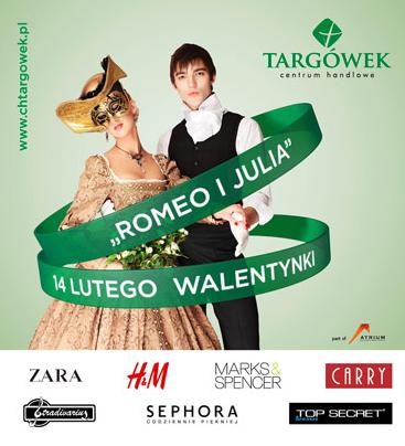 „Romeo i Julia” w CH Targówek