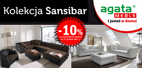 Agata Meble Zniżki 10% na Kolekcję Sansibar! – Centrum Krakowska