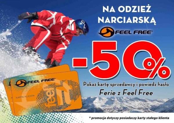 50% na odzież narciarską w Feel Free!