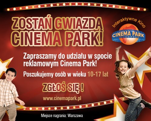 Zostań gwiazdą Cinema Park!