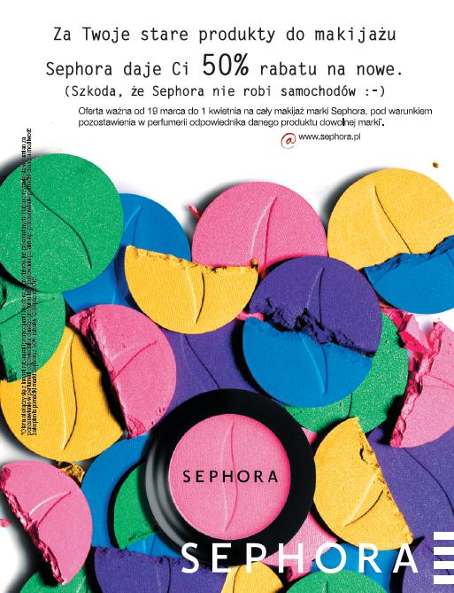 Sephora – „Wymień stare na nowe!”