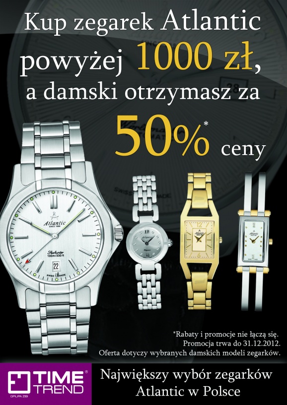 Time Trend – Kup zegarek Atlantic powyżej 1000zł, a damski otrzymasz za 50% ceny!