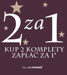 2 za 1 w salonach Change Lingerie